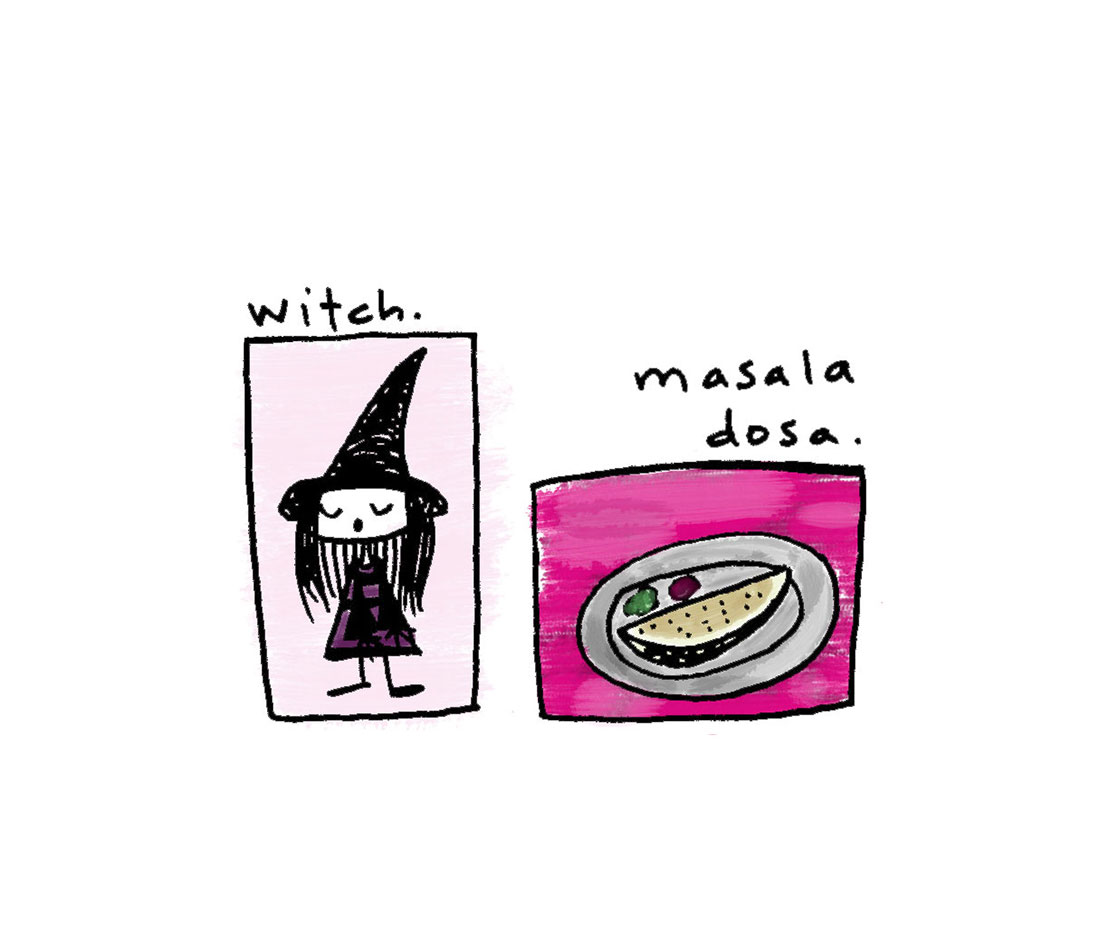 witch + masala dosa